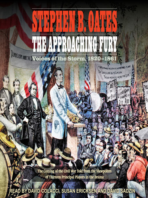 Title details for The Approaching Fury by Stephen B. Oates - Available